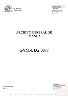 PARES GYM,LEG,77 — Cartas del duque de Medina Sidonia, de don Fernando de la Cerda; don Antonio Gracián, del prior don Antonio de Toledo, y otros. Consultas. M...
